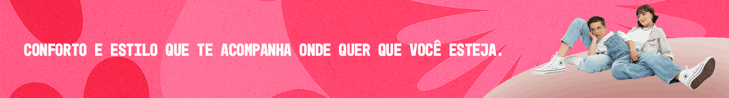 Dia das Mães | Conforto e Estilo | Converse Oficial
